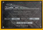 Fabrikschild Plasser und Theurer Zweischwellenstopfmaschine 09-32 CSM (Schweres Nebenfahrzeug Nr.